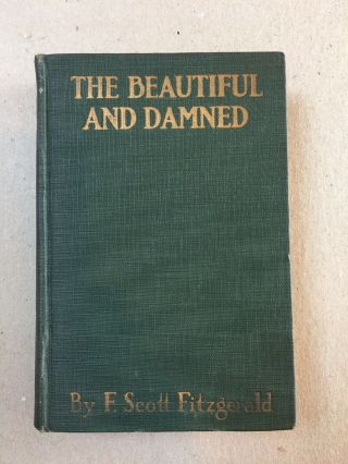 The And The Damned By F.  Scott Fitzgerald 1922 Scribners 3rd Printing