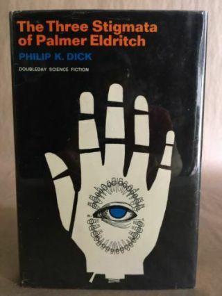 Philip K.  Dick The Three Stigmata Of Palmer Eldritch Book Club First Edition