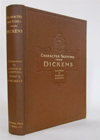 Character Sketches From Dickens,  Illustrated By Harold Copping,  Oliver Twist Etc