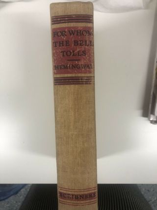 1940 FOR WHOM THE BELL TOLLS by ERNEST HEMINGWAY 1st Edition SCRIBNERS ' A ' VG 3