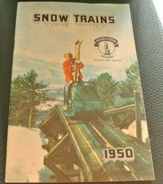 " Snow Trains " 1950 Boston Maine Railroad Skiing England Advertisemt