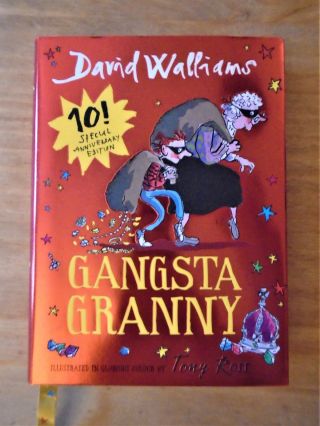 Signed 1st Edition Gangsta Granny.  Special Anniversary Edition.  David Walliams