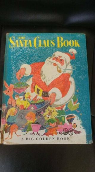 1952 The Santa Claus Book Big Golden Book Kathryn Jackson Retta Worcester Hc