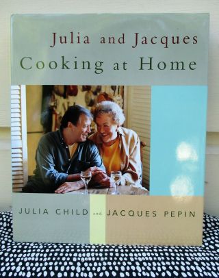 Julia And Jacques Cooking At Home Signed By Jacques Pepin Cookbook