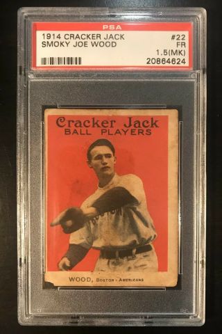 1914 Cracker Jack 22 Smoky Joe Wood Psa 1.  5 (mk) - Eye Appeal