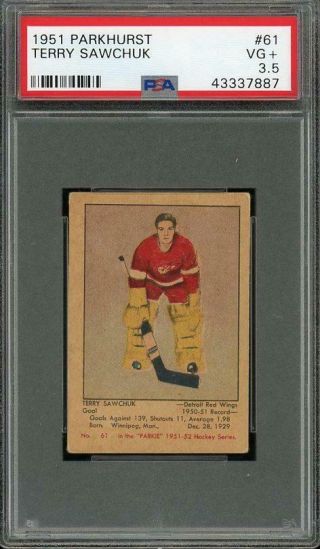 1951 Parkhurst 61 Terry Sawchuk - Detroit Red Wings - Hof - Psa 3.  5 - Rookie