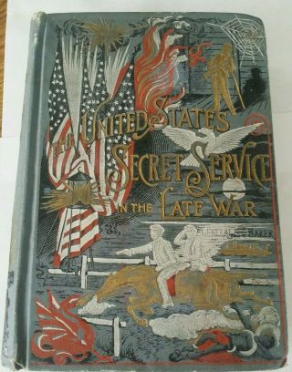 Book: The United States Secret Service In The Late War,  1890