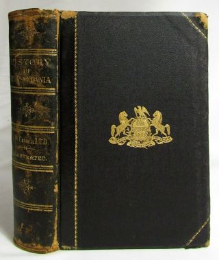 1879 The History Of Pennsylvania Antique Leather Cornell Illustrated Americana