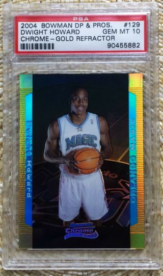 2004 Bowman Chrome Gold Refractor /50 Dwight Howard Rc Psa 10 Pop 3 And 3 Others
