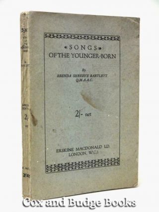 Brenda Shreeve Bartlett Songs Of The Younger - Born 1919 1st Great War Ww1 Poetry
