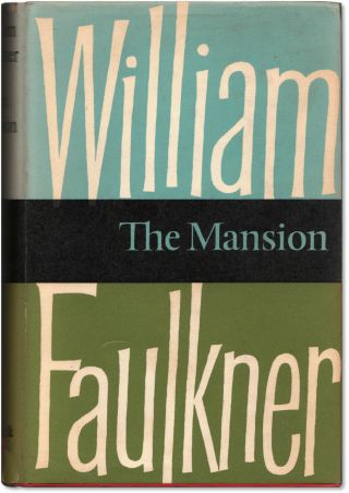 The Mansion - By William Faulkner - First Uk Edition Hardcover