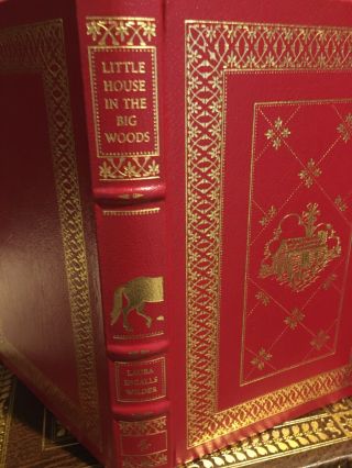 Easton Press: Laura Ingalls Wilder: Little House In The Big Woods