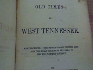 OLD TIMES IN WEST TENNESSEE by Joseph S.  Williams 1839 Memphis 3