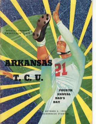 Arkansas Razorbacks V T.  C.  U.  Football Program October 3.  1953 Lamar Mchan
