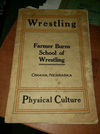 Antique Early 1900s Farmer Burns School Of Wrestling Physical Culture Booklet