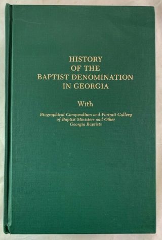 History Of The Baptist Denomination In Georgia / Genealogy Religious Interest
