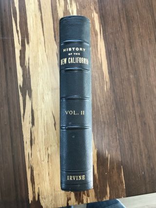 A History Of The California,  Vol.  2 Its Resources And People