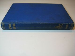 Masonic Monitor By George Thornburgh Of Little Rock (1917) Sixteenth Edition