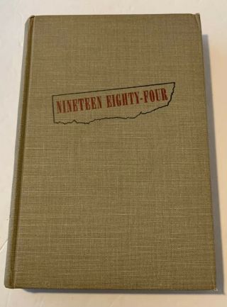 Nineteen Eighty - Four 1984 George Orwell Hardcover 1949