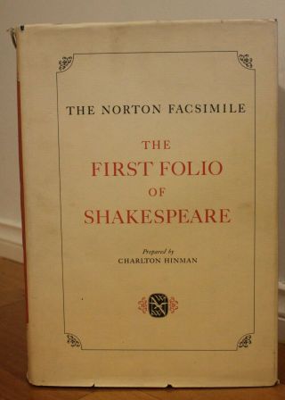 Norton Facsimile: The First Folio Of Shakespeare 1968 Hardcover,  Dust Jacket