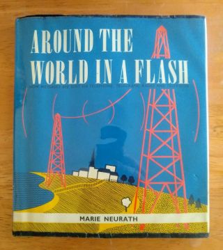 Vintage,  Around The World In A Flah Marie Neurath,  Isotype 1954 1st Ed.
