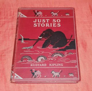 Just So Stories By Rudyard Kipling 1902 Hardback Book - Uk Postage