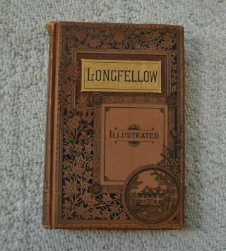 The Poetical Of Henry Wadsworth Longfellow Illustrated 1886