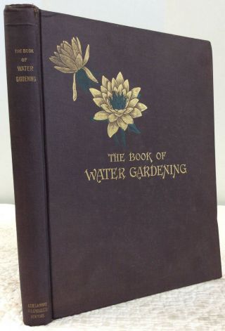 The Book Of Water Gardening By Peter Bisset,  1907