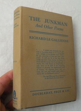 1921,  The Junk - Man And Other Poems By Richard Le Gallienne,  Hb/wdj 1st Signed