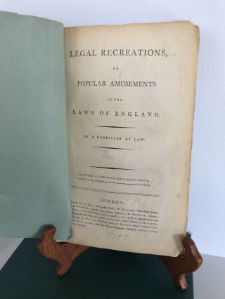 1805 Legal Recreation Or Popular Ammusements In The Laws Of England