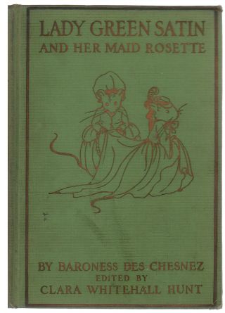 1923 " Lady Green Satin And Her Maid Rosette " By Baroness E.  Martineau Des Che.