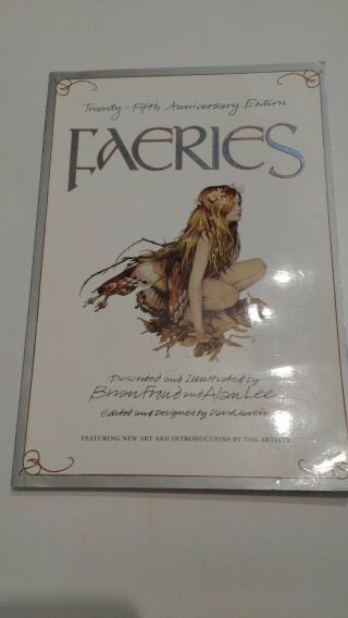 Faeries.  25th Anniversary Edition.  Signed By Brian Froud 2002