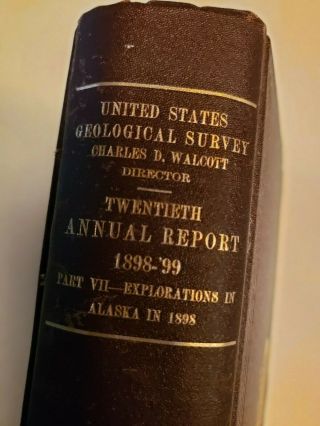 Twentieth Annual Report - Us Geological Survey Part Vii Alaska 1898 W.  All Maps