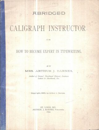 Very Early 1890 Typewriter Caligraph Instructor Hartford St.  Louis Illustrated