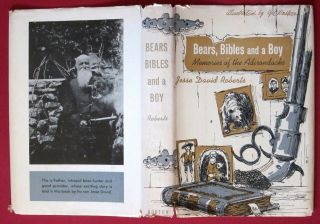 Bears,  Bibles And A Boy,  Memories Of The Adirondacks By Jesse David Roberts