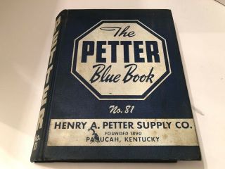 Vintage 1971 The Petter Blue Book No.  81 Paducah Ky Henry Petter Supply Co.