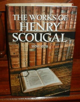 The Of Puritan Henry Scougal Soli Deo Gloria Life Of God In Soul Of Man.