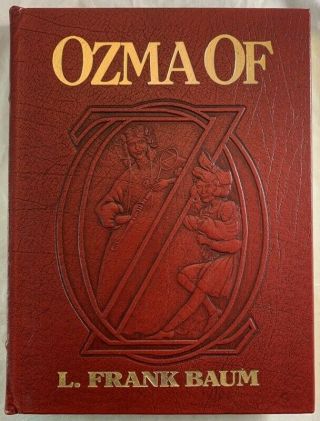 Easton Press Leather Gilt Ozma Of Oz Wizard Of Oz L Frank Baum