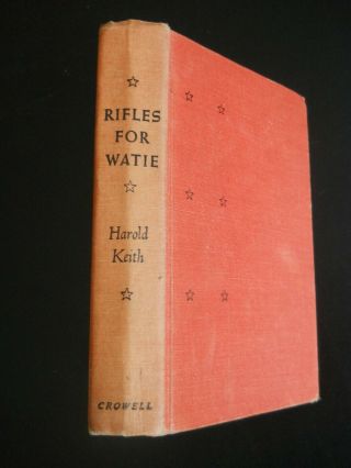 Rifles For Watie By Harold Keith,  1957 Signed By Author