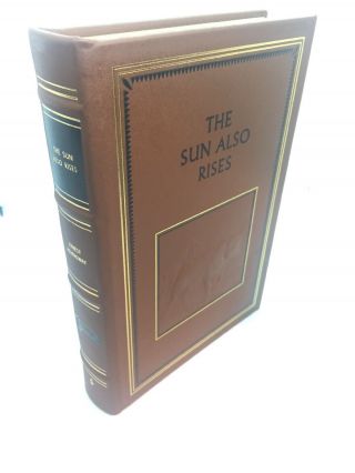 The Sun Also Rises Ernest Hemingway Easton Press Collector 