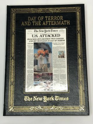 The York Times Day Of Terror And The Aftermath Easton Press 9/11