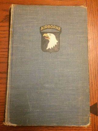 Wwii 1st Edition 101st Airborne Rendezvous With Destiny Wwii Unit History Book