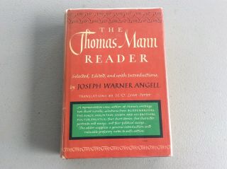 The Thomas Mann Reader,  Edited,  Signed By Jw Angell,  Stated Lst Edition - Dj