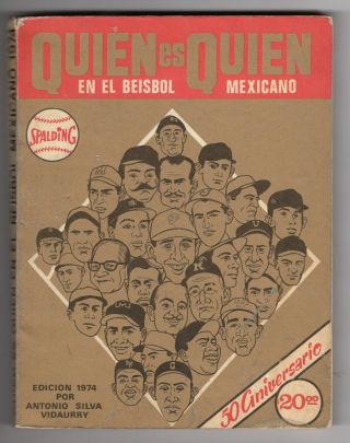 1974 Orig Who Is Who In Mexican Baseball Booklet Record Photos & Statistics