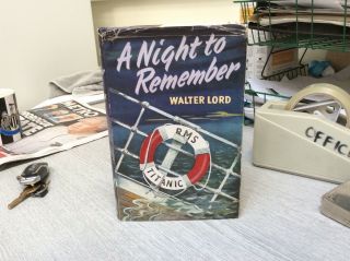 Walter Lord – A Night To Remember – First Edition