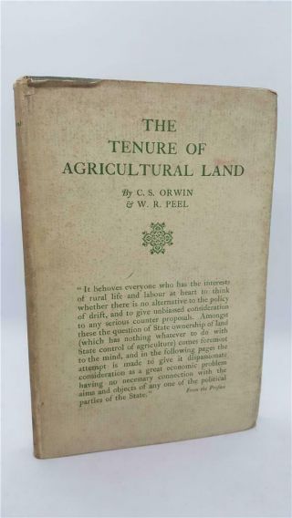 1925,  C.  S.  Orwin,  W.  R.  Peel,  The Tenure Of Agricultural Land,  W/ Articles