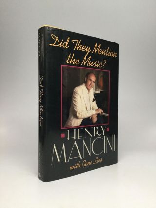 Henry Mancini,  Gene Lees / Did They Mention The Music? Signed 1st Edition 1989