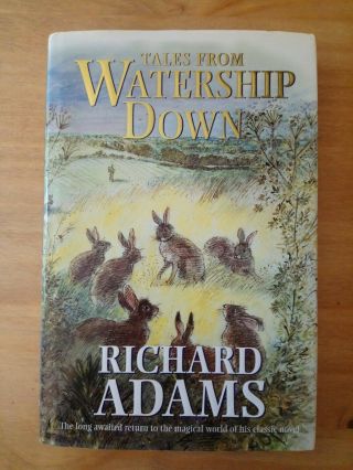 1st Edition / 1st Printing Of Tales From Watership Down Richard Adams First 1996