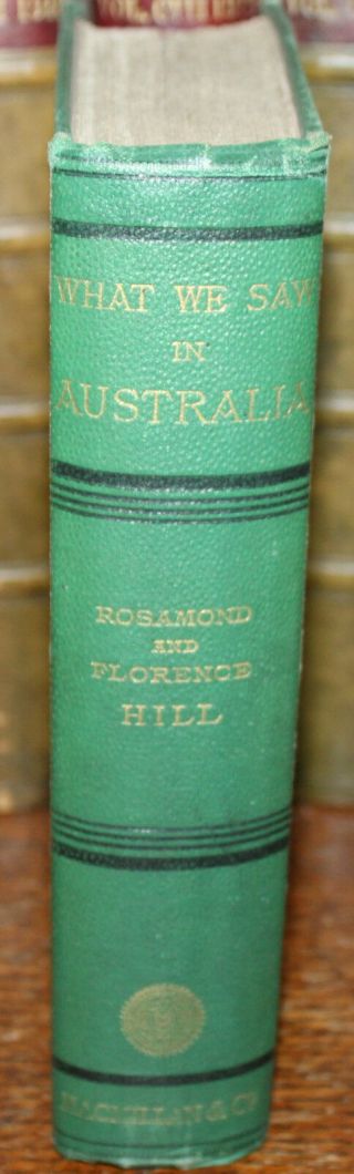 1875 What We Saw in Australia Rosamond & Florence Hill Adelaide Melbourne 3