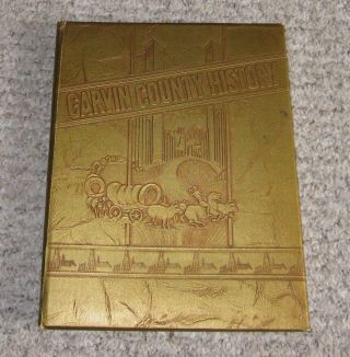 Garvin County Oklahoma Pictorial History From Bluestem To Golden Trend 1957
